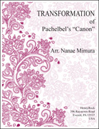 Transformation of Pachelbel's "Canon" for Solo Marimba