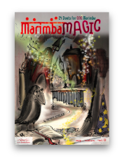 Marimba Magic - 24 Duets for ONE Marimba