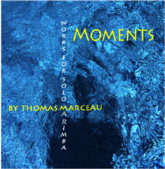 Moments: Works for Solo Marimba