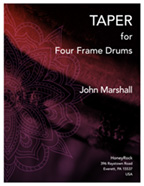 TAPER For Four Frame Drums, John Marshall