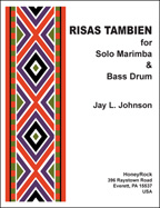 RISAS TAMBIEN for Solo Marimba